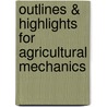 Outlines & Highlights For Agricultural Mechanics door Cram101 Textbook Reviews