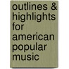 Outlines & Highlights For American Popular Music by Cram101 Textbook Reviews