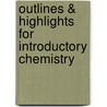 Outlines & Highlights For Introductory Chemistry by Reviews Cram101 Textboo