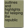 Outlines And Highlights For Keeping The Republic door Cram101 Textbook Reviews