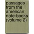 Passages From The American Note-Books (Volume 2)