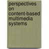 Perspectives On Content-Based Multimedia Systems door Mohan Kankanhalli