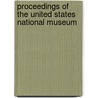 Proceedings Of The United States National Museum door United States National Museum