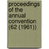 Proceedings of the Annual Convention (62 (1961))