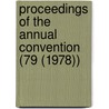 Proceedings of the Annual Convention (79 (1978)) by American Railway Master Association