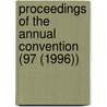 Proceedings of the Annual Convention (97 (1996)) by American Railway Master Association