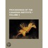 Proceedings of the Canadian Institute (Volume 3)
