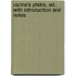 Racine's Phdre, Ed., with Introduction and Notes