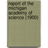 Report of the Michigan Academy of Science (1900)