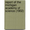 Report of the Michigan Academy of Science (1902) by Michigan Academy Of Science. Council
