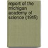 Report of the Michigan Academy of Science (1915)