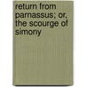 Return From Parnassus; Or, The Scourge Of Simony door William Henry Smeaton
