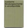 Russische Literaturgeschichte In Einzelporträts door Alexander Eliasberg