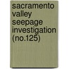 Sacramento Valley Seepage Investigation (No.125) by California. De Resources