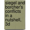 Siegel and Borcher's Conflicts in a Nutshell, 3D door Patrick J. Borchers