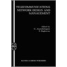 Telecommunications Network Design and Management door Charles M. Fox