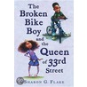 The Broken Bike Boy and the Queen of 33rd Street door Sharon G. Flake
