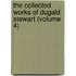 The Collected Works Of Dugald Stewart (Volume 4)