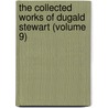 The Collected Works Of Dugald Stewart (Volume 9) door Dugald Stewart