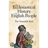 The Ecclesiastical History of the English People door the Venerable Saint Bede