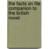 The Facts on File Companion to the British Novel door Virginia Brackett