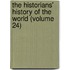 The Historians' History Of The World (Volume 24)