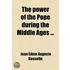 The Power Of The Pope During The Middle Ages ...