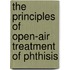 The Principles of Open-Air Treatment of Phthisis