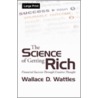The Science of Getting Rich, Large-Print Edition door Wallace D. Wattles
