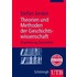 Theorien und Methoden der Geschichtswissenschaft