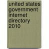United States Government Internet Directory 2010 door Peggy Garvin