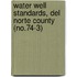 Water Well Standards, del Norte County (No.74-3)