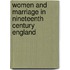 Women And Marriage In Nineteenth Century England