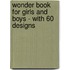 Wonder Book For Girls And Boys - With 60 Designs