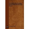 A Treatise On Pruning Forest And Ornamental Trees door A. Des Cars
