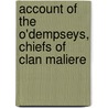 Account Of The O'Dempseys, Chiefs Of Clan Maliere door Thomas Mathews