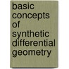 Basic Concepts of Synthetic Differential Geometry door Rene Lavendhomme