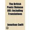 British Poets (Volume 88); Including Translations by Unknown Author