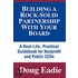 Building A Rock-Solid Partnership With Your Board