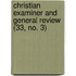 Christian Examiner and General Review (33, No. 3)