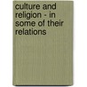 Culture and Religion - In Some of Their Relations by J.C. Sharp