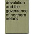 Devolution And The Governance Of Northern Ireland
