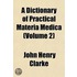 Dictionary of Practical Materia Medica (Volume 2)