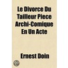 Divorce Du Tailleur Pice Archi-Comique En Un Acte door Ernest Doin