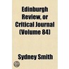 Edinburgh Review, or Critical Journal (Volume 84) door Sydney Smith