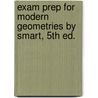 Exam Prep For Modern Geometries By Smart, 5th Ed. door Brian Smart