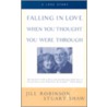 Falling in Love When You Thought You Were Through door Stuart Shaw