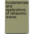 Fundamentals and Applications of Ultrasonic Waves