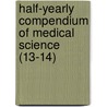 Half-Yearly Compendium of Medical Science (13-14) door General Books
