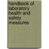 Handbook of Laboratory Health and Safety Measures door Pal S.B. Ed